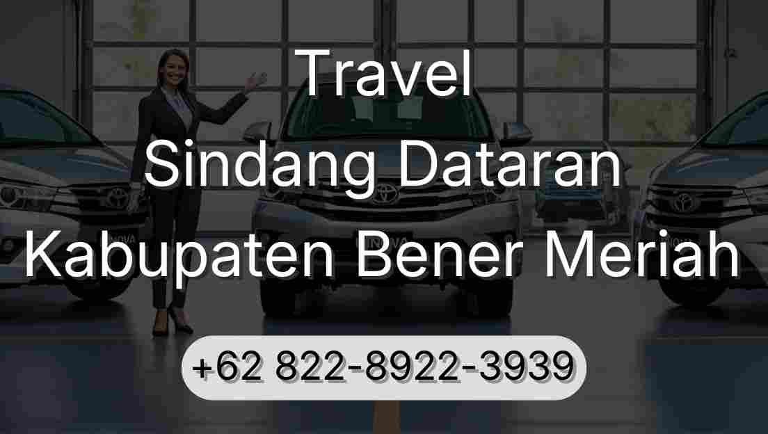 Travel Sindang Dataran Kabupaten Bener Meriah