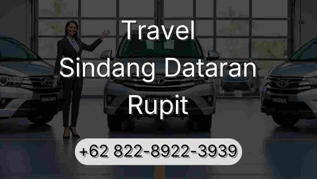 Travel Sindang Dataran Rupit