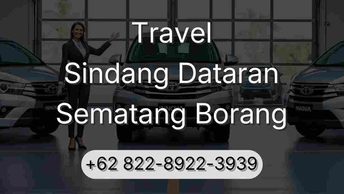 Travel Sindang Dataran Sematang Borang