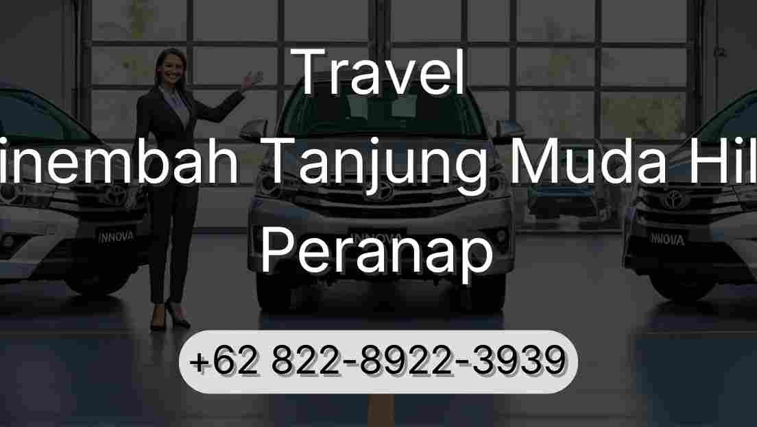Travel Sinembah Tanjung Muda Hilir Peranap