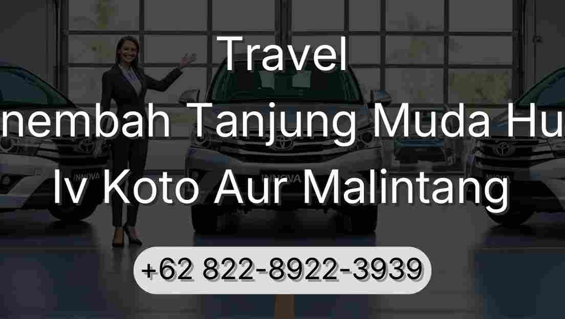 Travel Sinembah Tanjung Muda Hulu Iv Koto Aur Malintang