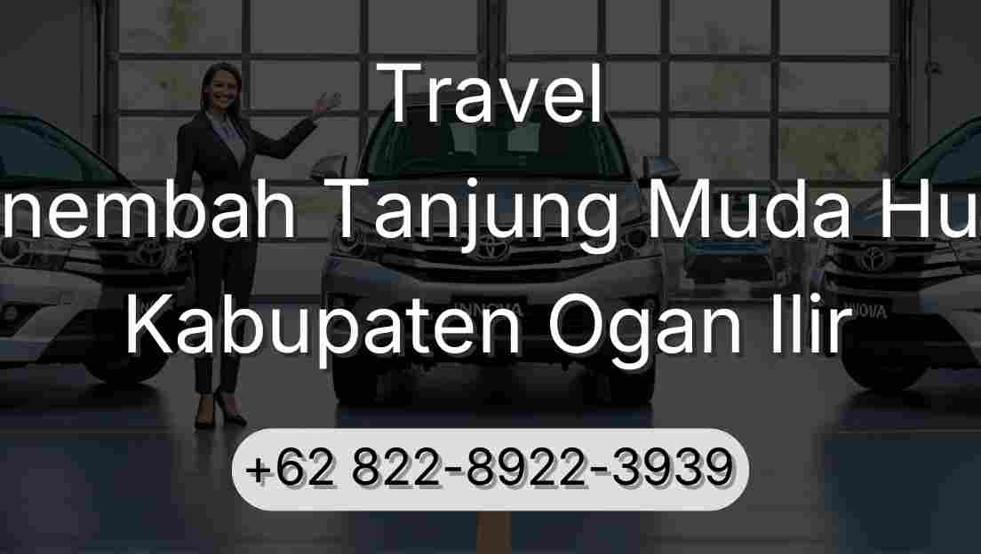 Travel Sinembah Tanjung Muda Hulu Kabupaten Ogan Ilir