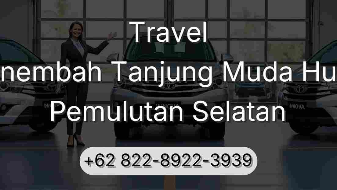 Travel Sinembah Tanjung Muda Hulu Pemulutan Selatan