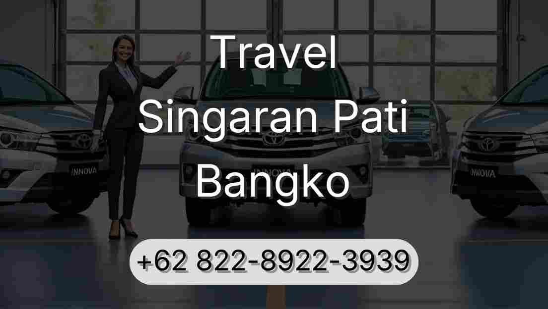 Travel Singaran Pati Bangko