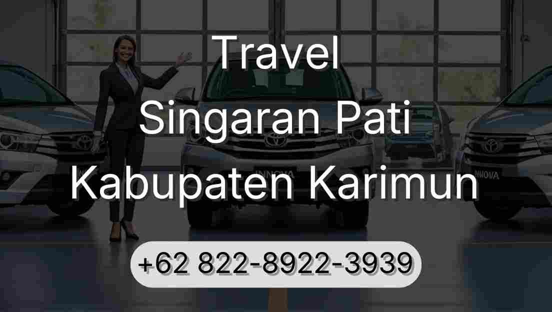 Travel Singaran Pati Kabupaten Karimun