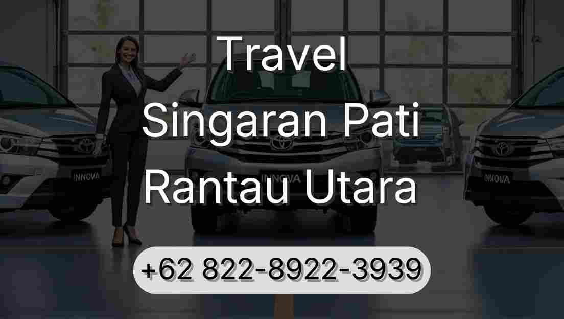 Travel Singaran Pati Rantau Utara