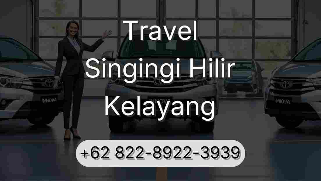 Travel Singingi Hilir Kelayang