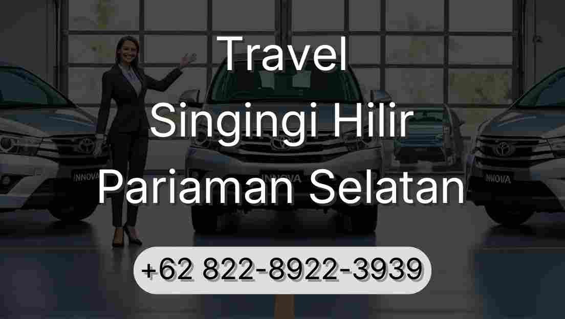 Travel Singingi Hilir Pariaman Selatan