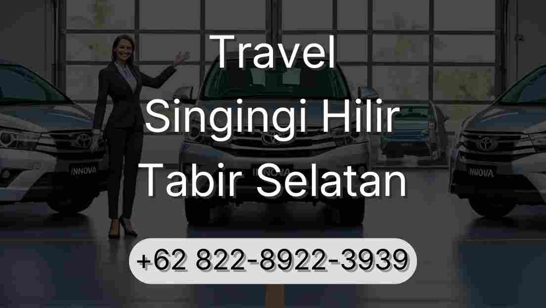 Travel Singingi Hilir Tabir Selatan
