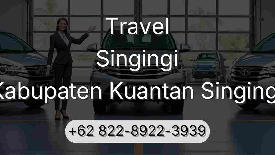 Travel Singingi Kabupaten Kuantan Singingi