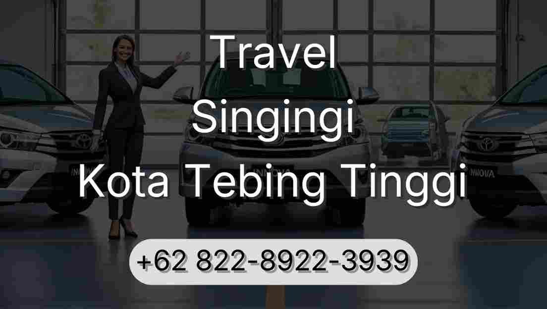Travel Singingi Kota Tebing Tinggi