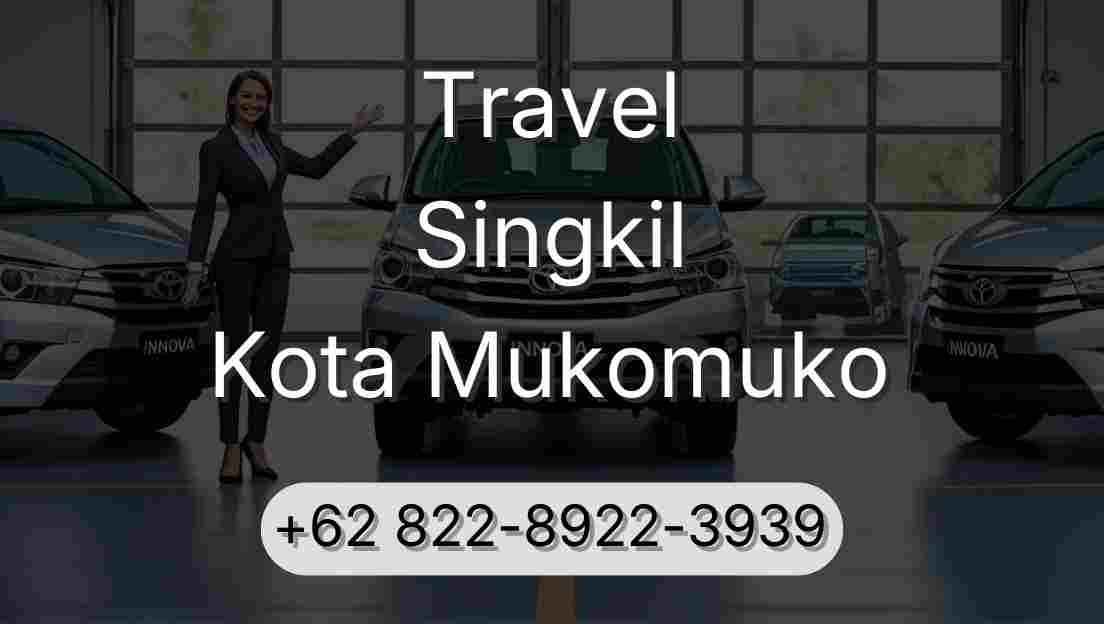Travel Singkil Kota Mukomuko