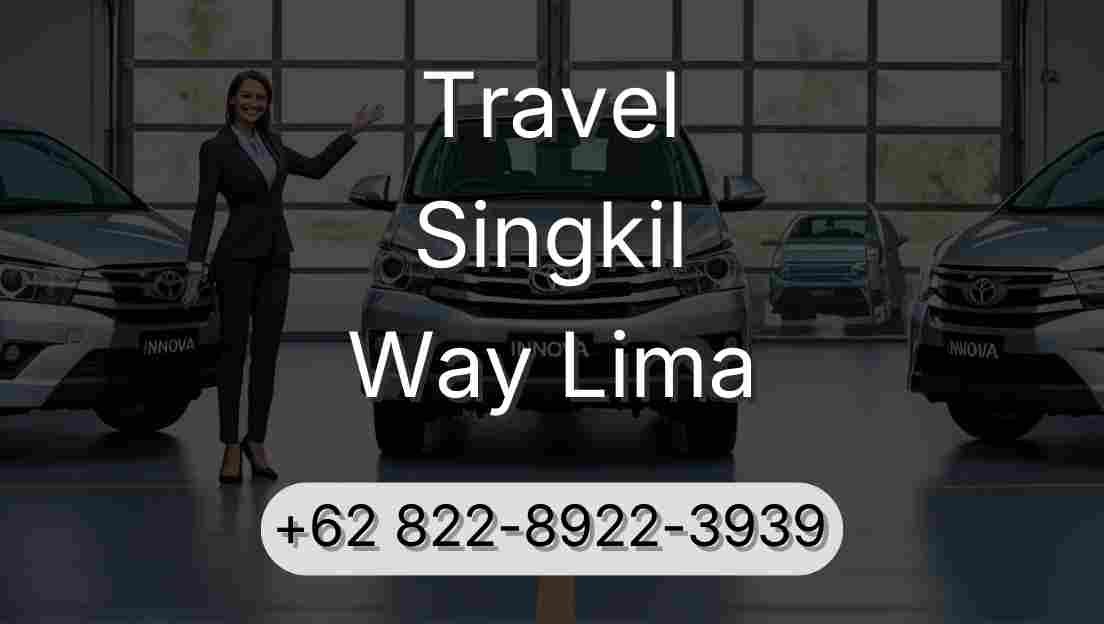 Travel Singkil Way Lima