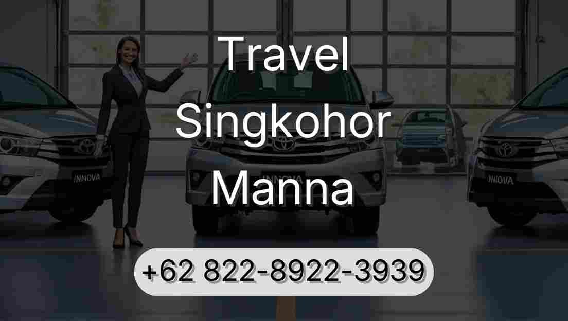 Travel Singkohor Manna