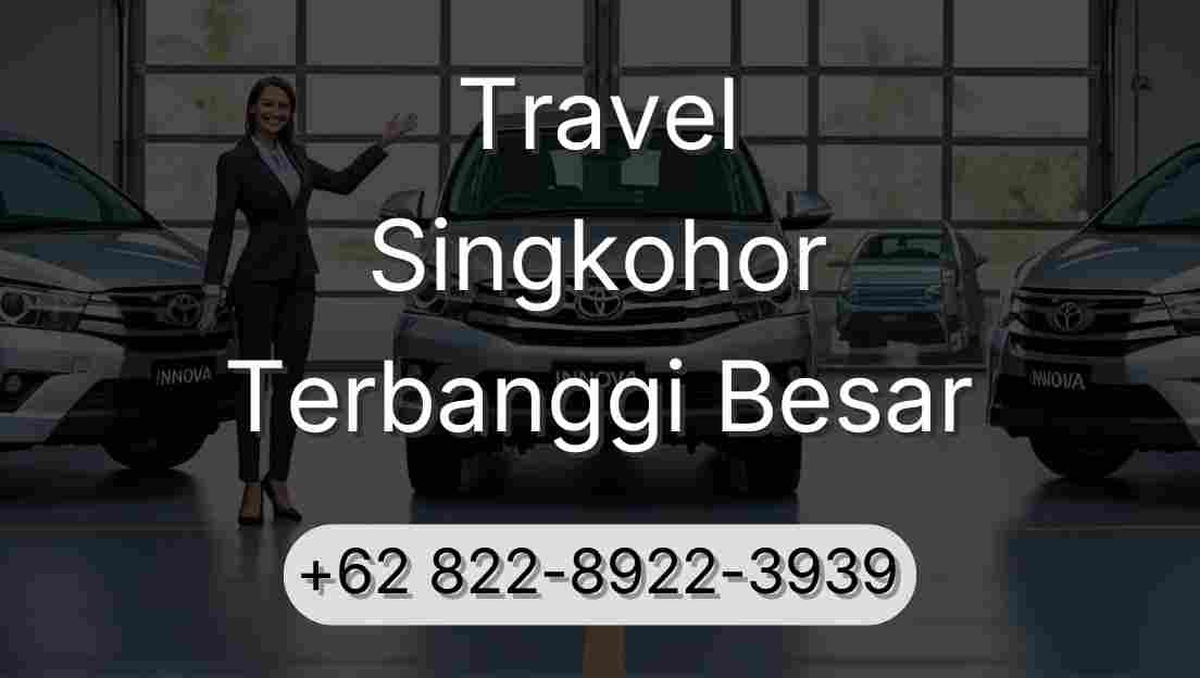 Travel Singkohor Terbanggi Besar