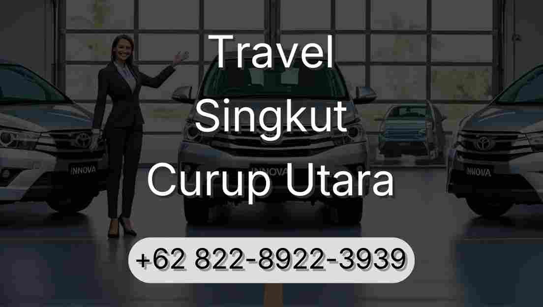 Travel Singkut Curup Utara