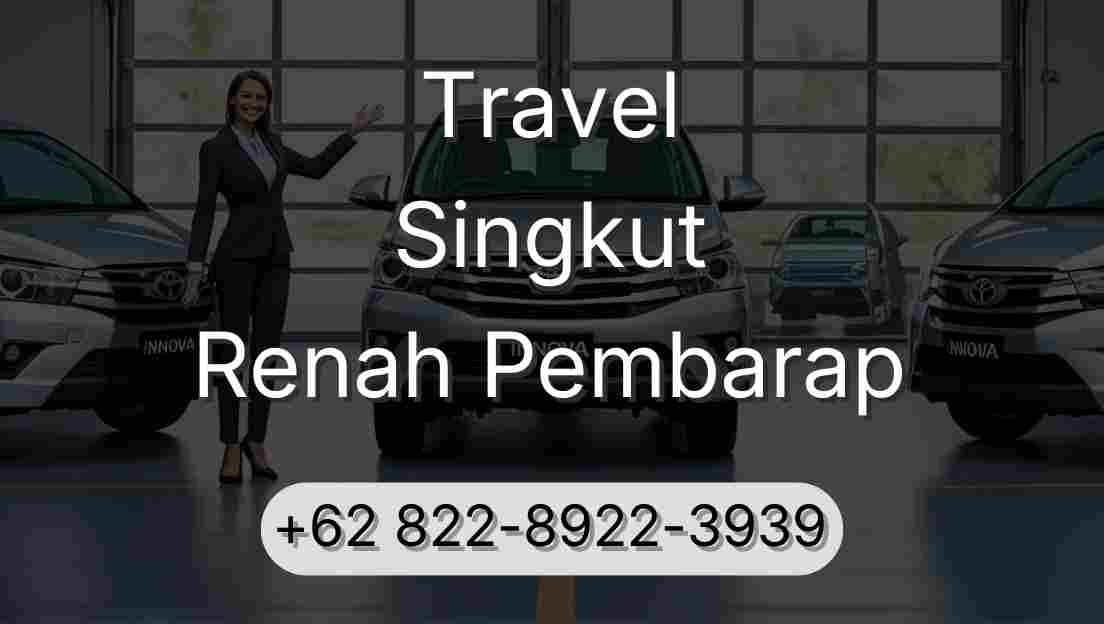 Travel Singkut Renah Pembarap