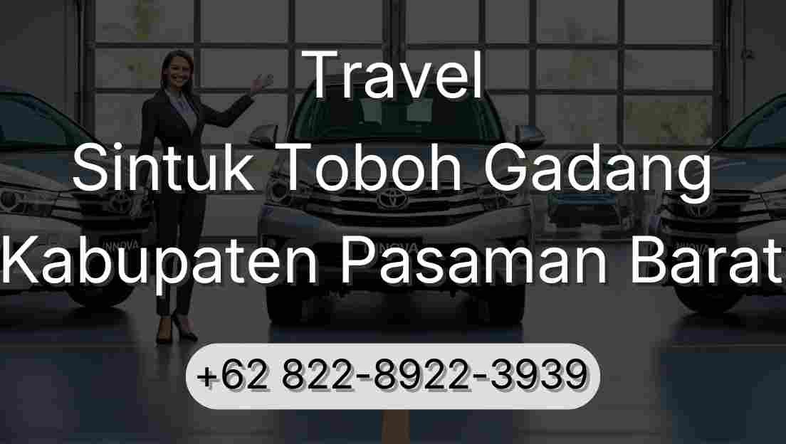 Travel Sintuk Toboh Gadang Kabupaten Pasaman Barat