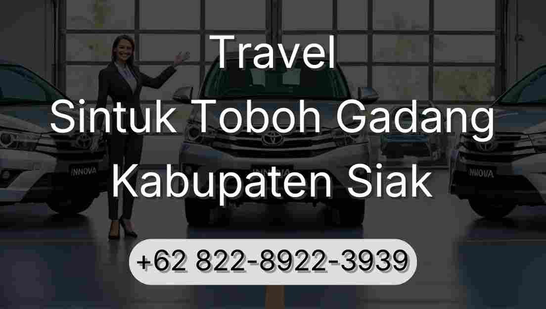 Travel Sintuk Toboh Gadang Kabupaten Siak