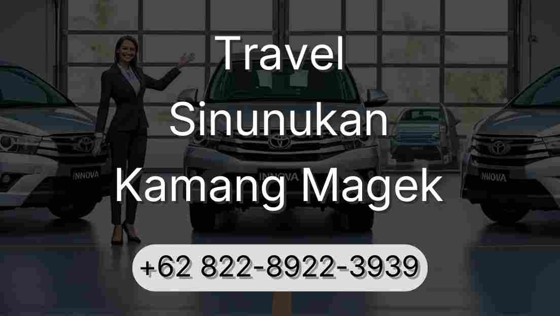 Travel Sinunukan Kamang Magek