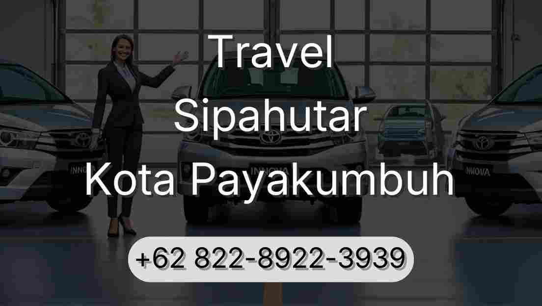 Travel Sipahutar Kota Payakumbuh
