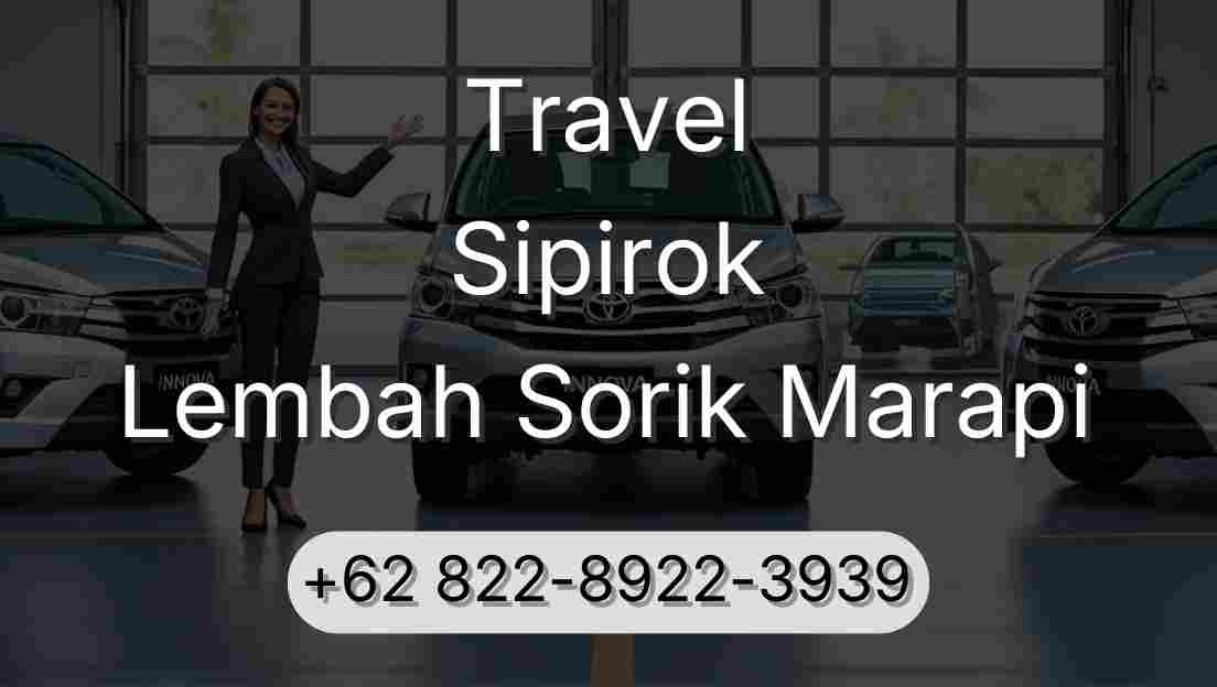 Travel Sipirok Lembah Sorik Marapi
