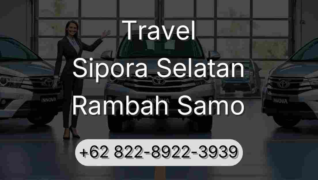 Travel Sipora Selatan Rambah Samo