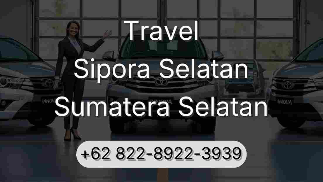 Travel Sipora Selatan Sumatera Selatan