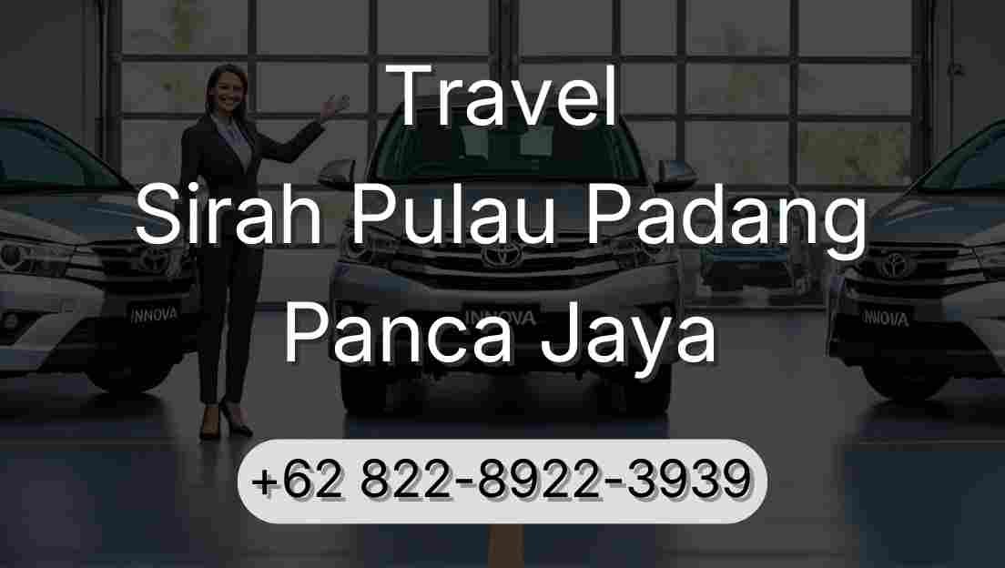 Travel Sirah Pulau Padang Panca Jaya