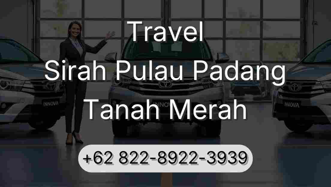Travel Sirah Pulau Padang Tanah Merah