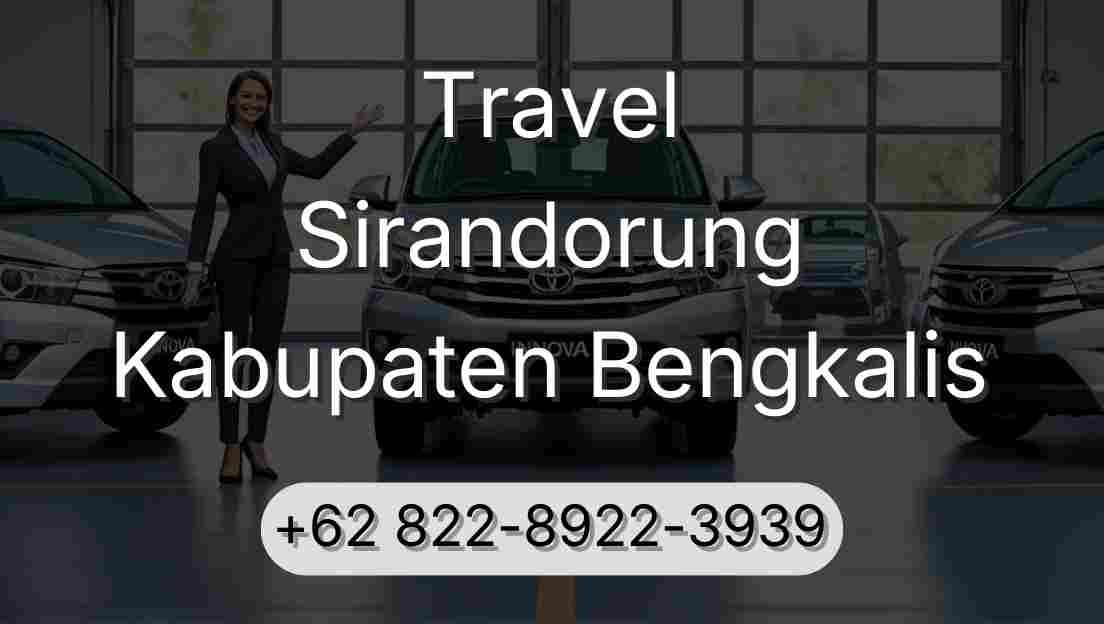 Travel Sirandorung Kabupaten Bengkalis