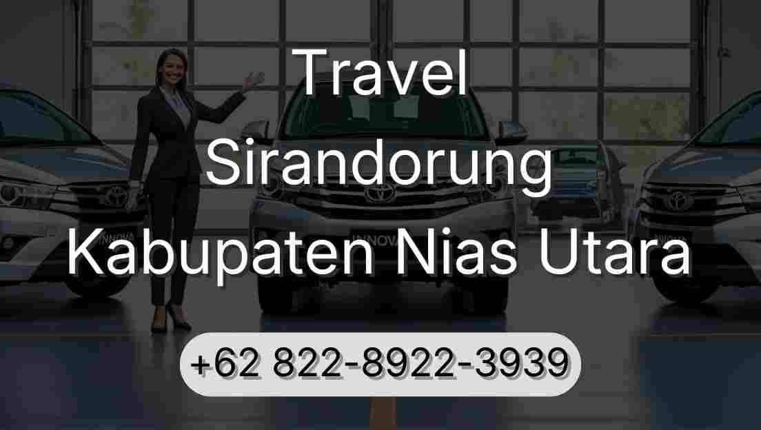 Travel Sirandorung Kabupaten Nias Utara