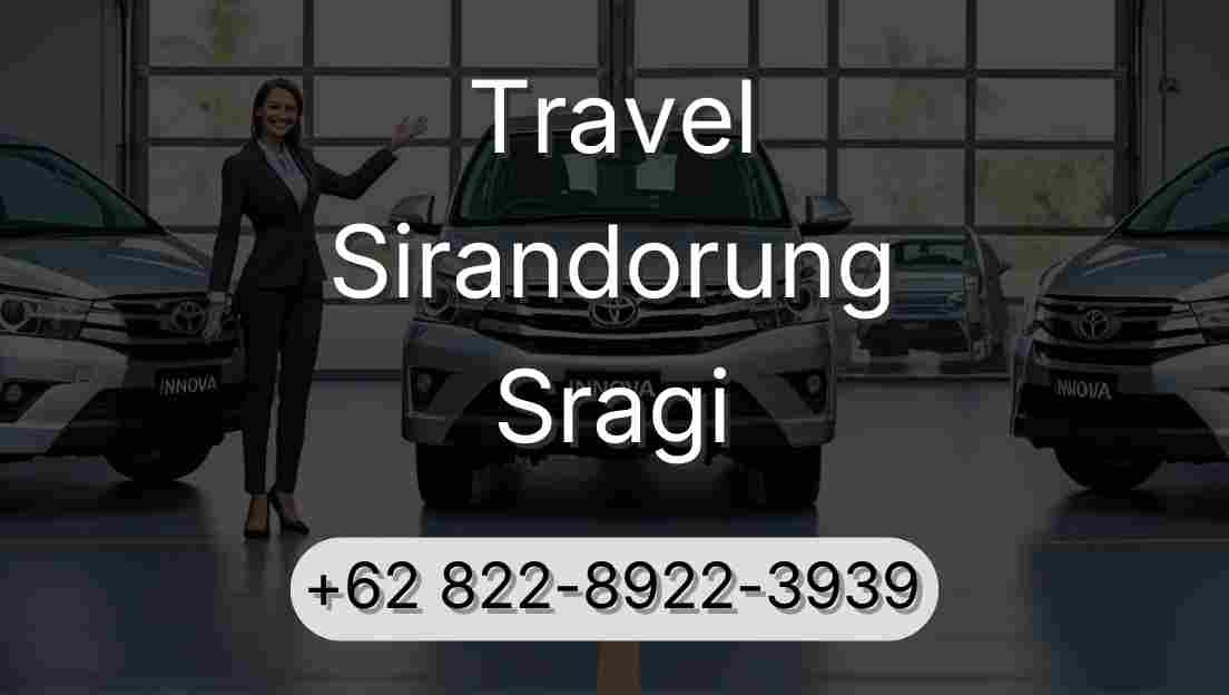 Travel Sirandorung Sragi