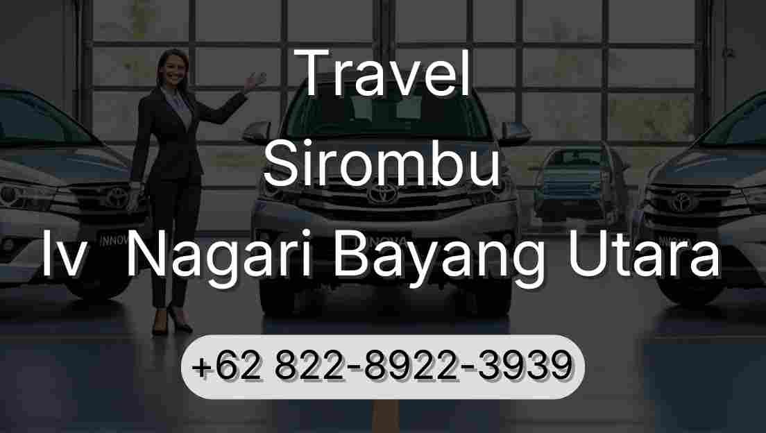 Travel Sirombu Iv  Nagari Bayang Utara