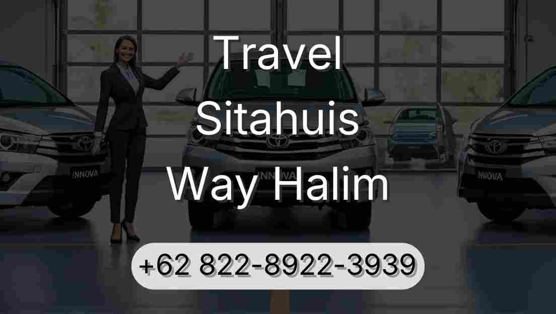 Travel Sitahuis Way Halim
