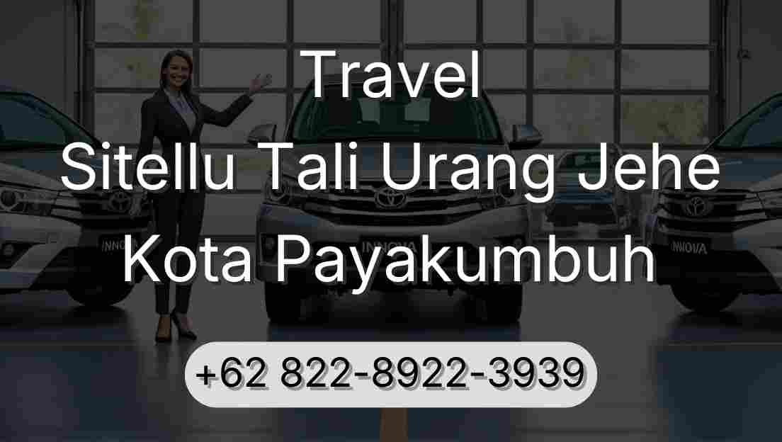 Travel Sitellu Tali Urang Jehe Kota Payakumbuh