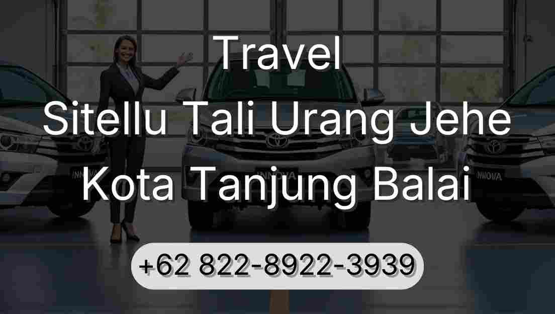 Travel Sitellu Tali Urang Jehe Kota Tanjung Balai