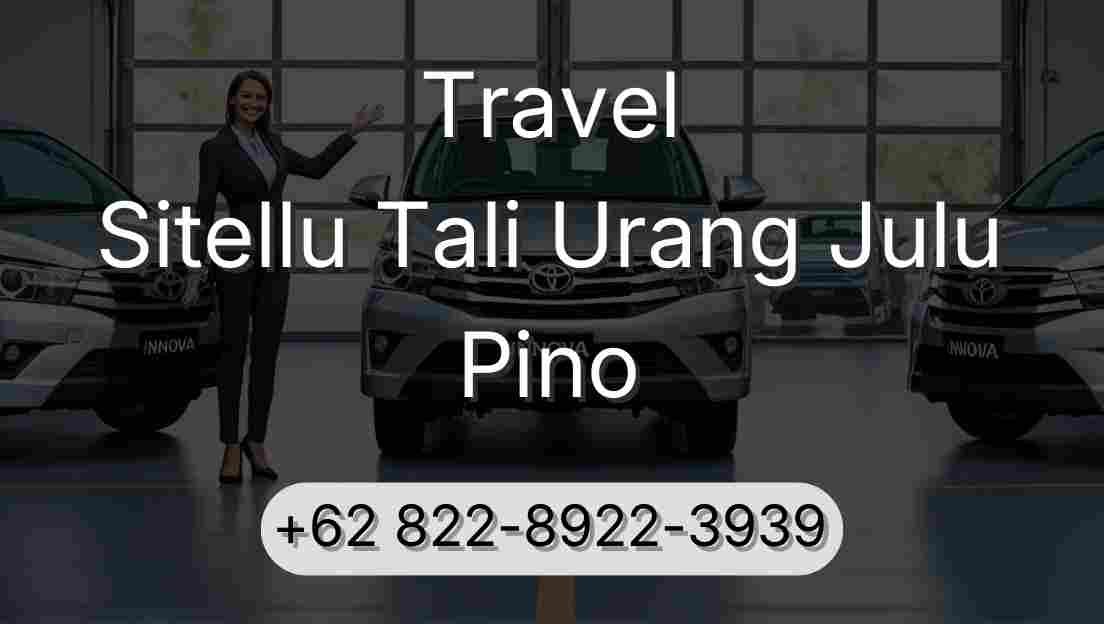 Travel Sitellu Tali Urang Julu Pino
