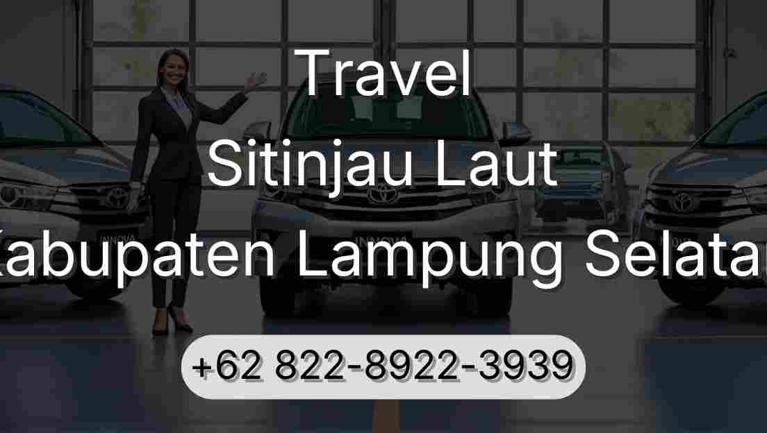 Travel Sitinjau Laut Kabupaten Lampung Selatan
