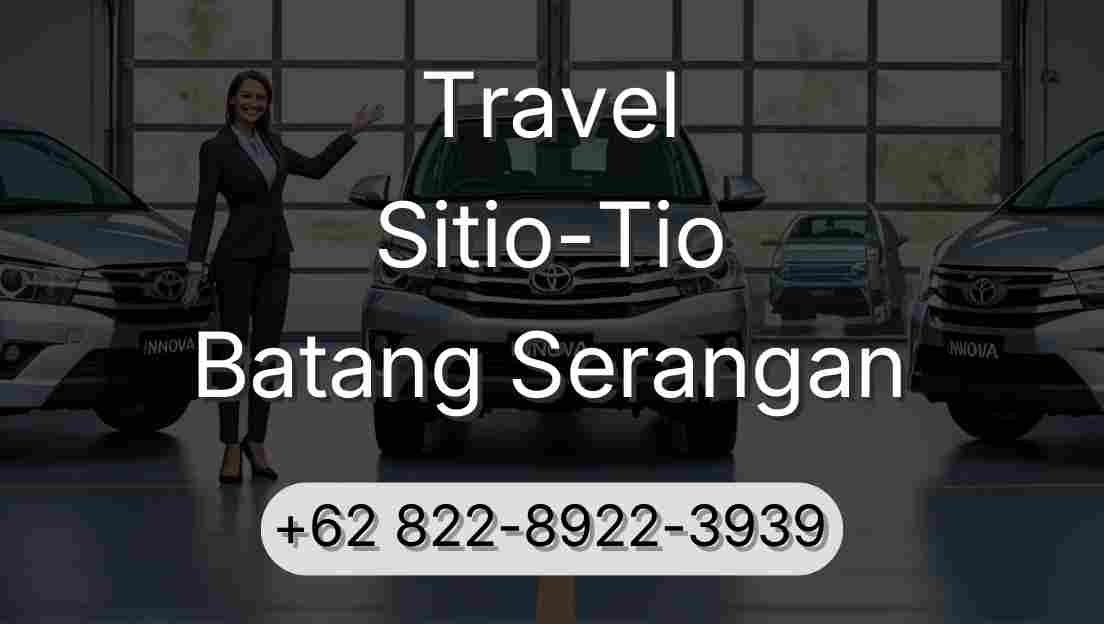 Travel Sitio-Tio Batang Serangan