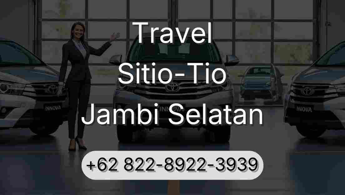 Travel Sitio-Tio Jambi Selatan