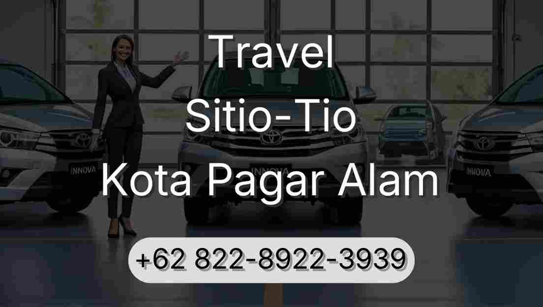 Travel Sitio-Tio Kota Pagar Alam