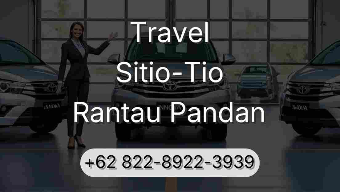 Travel Sitio-Tio Rantau Pandan