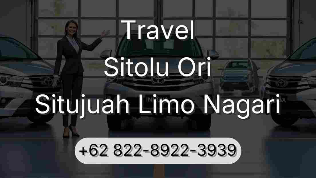 Travel Sitolu Ori Situjuah Limo Nagari