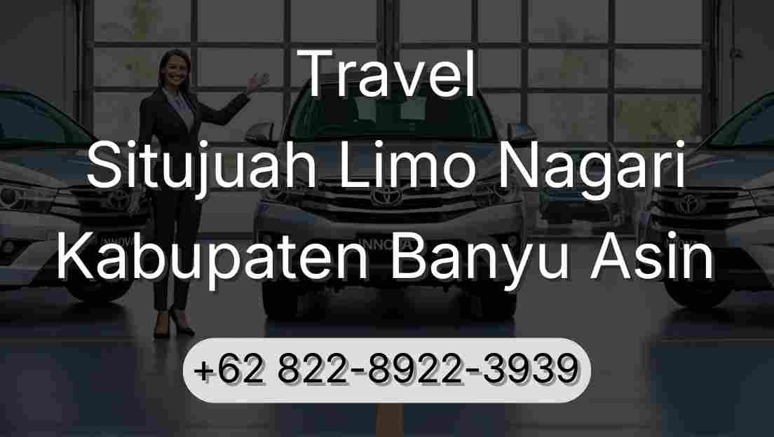 Travel Situjuah Limo Nagari Kabupaten Banyu Asin