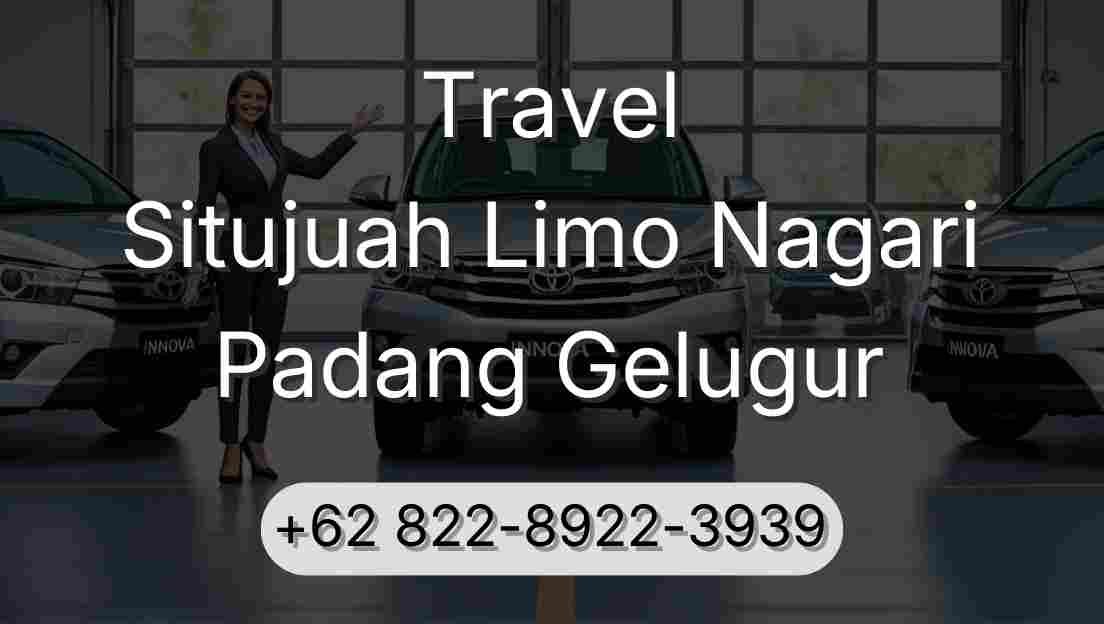 Travel Situjuah Limo Nagari Padang Gelugur
