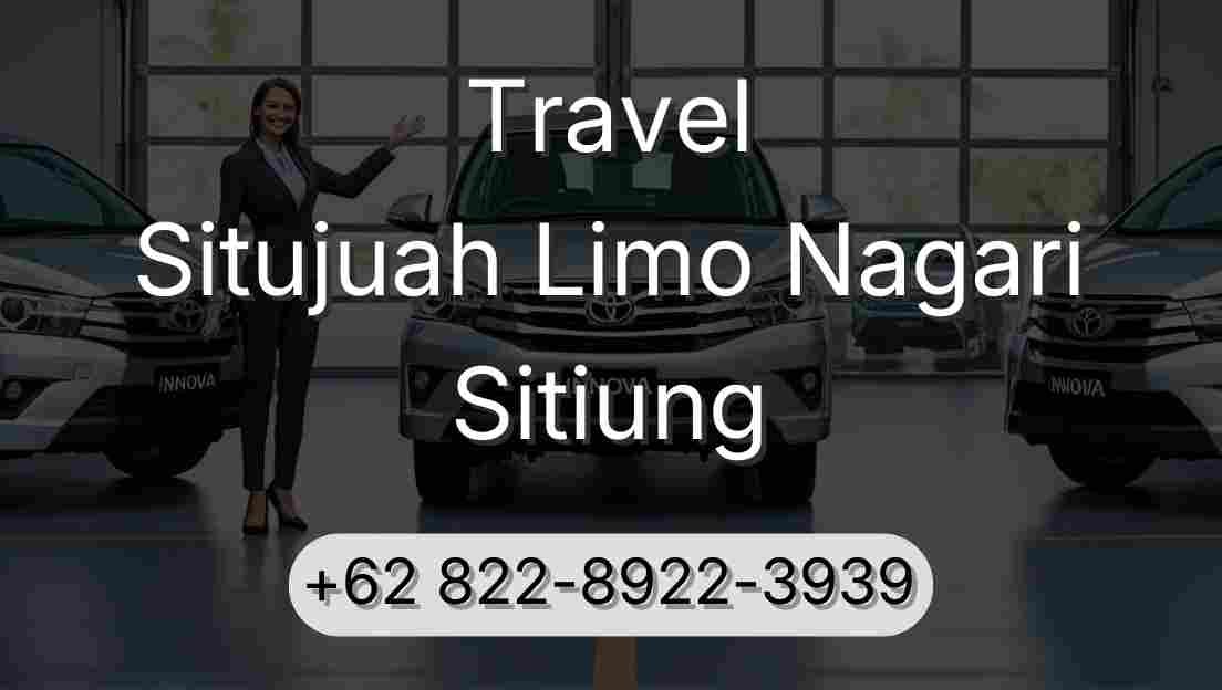 Travel Situjuah Limo Nagari Sitiung