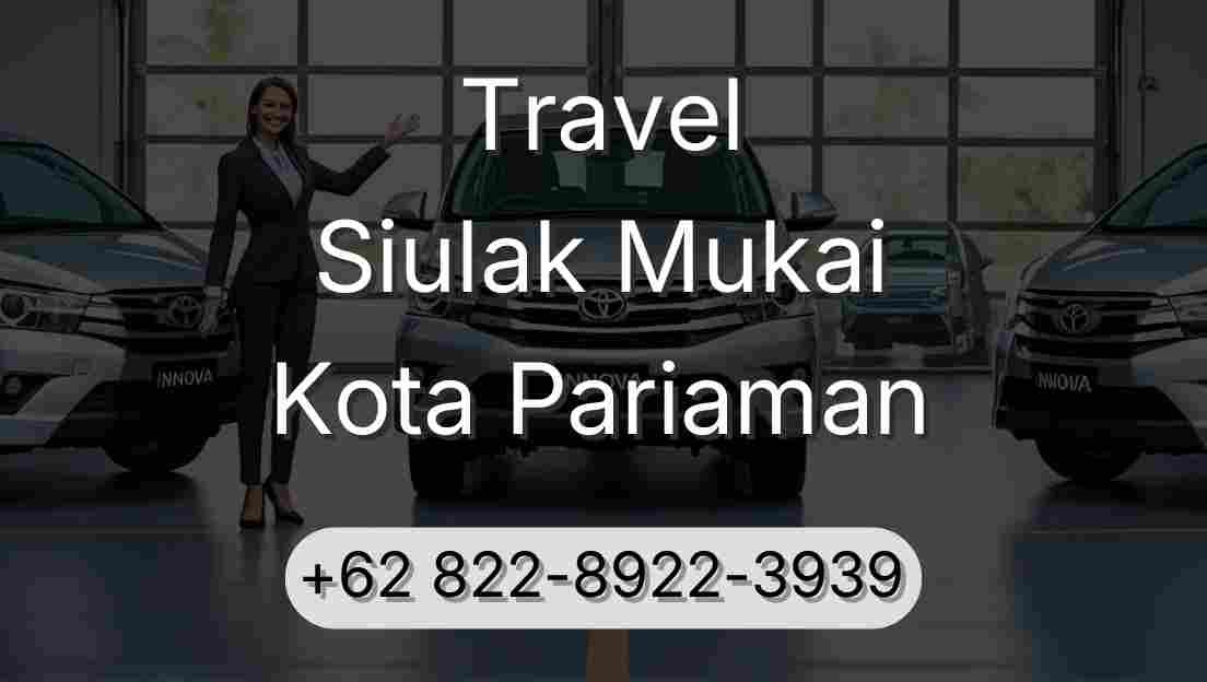Travel Siulak Mukai Kota Pariaman