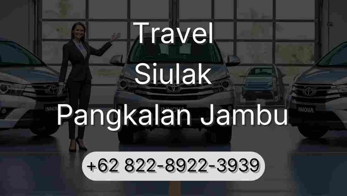 Travel Siulak Pangkalan Jambu