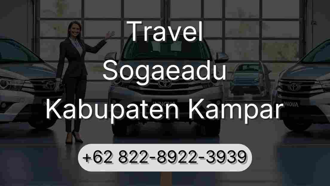 Travel Sogaeadu Kabupaten Kampar